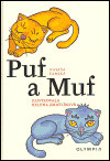 Puf a Muf (Nataša Tánská, Helena Zmatlíková)