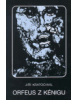 Orfeus z Kénigu (Jiří Kratochvil)