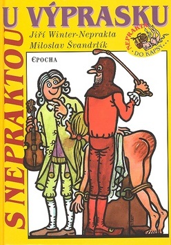 S Nepraktou u výprasku (Jiří Winter-Neprakta)