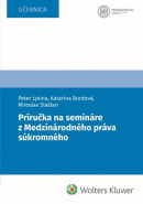 Príručka na semináre z Medzinárodného práva súkromného (Katarína Burdová, Miroslav Slašťan, Peter Lysina)