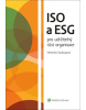 ISO a ESG pro udržitelný růst organizace