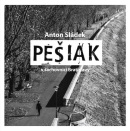 Pešiak (Anton Sládek)