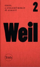 Gogol a anglický román 18. století (Jiří Weil, Jan M. Heller, Markéta Kittlová)