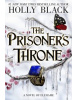 The Prisoner´s Throne (Holly Black)
