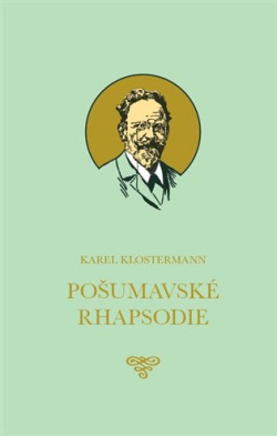 Pošumavské Rhapsodie (Karel Klostermann)