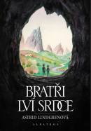 Bratři Lví srdce (Astrid Lindgren)