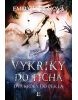 Výkriky do ticha (Dva kroky do pekla) (David Michie)