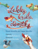 Labky, krídla, chvostíky (Mária Štefánková)