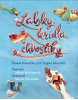 Labky, krídla, chvostíky (Mária Štefánková)
