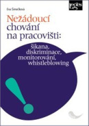 Nežádoucí chování na pracovišti: (Eva Šimečková)