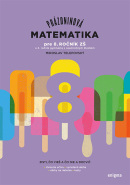 Prázdninová matematika pre 8. ročník ZŠ a 3. roč. GOŠ (Miroslav Telepovský)