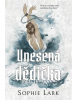 Unesená dědička (Sophie Lark)