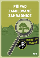 Případ zamilované zahradnice (Miroslav Macek)