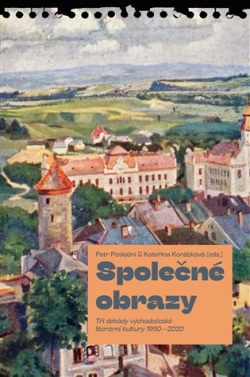 Společné obrazy (Kateřina Korábková, Petr Poslední)