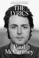 The Lyrics: 1956 to the Present (Paul McCartney)