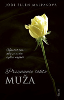 Priznanie tohto muža (2. vydanie) (Jodi Ellen Malpas)