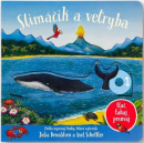 Slimáčik a velryba (Axel Scheffler, Julia Donaldson)