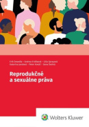 Reprodukčné a sexuálne práva (Erik Dosedla; Andrea Erdősová; Lilla Garayová)