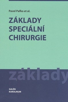 Základy speciální chirurgie (Pavel Pafko)