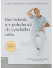 Bez bolesti a v pohybe až do vysokého veku (Petra Bracht, Roland Liebscher-Bracht)