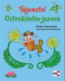 Tajemství Ostrožského jezera (Andrea Helmichová, Anna Tláskalová)