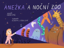 Anežka a noční zoo (Robin Král)