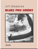 Blues pro sirény (Jiří Dědeček)