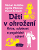 Děti v ohrožení (Roman Cílek)