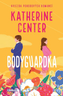 Bodyguardka (Katherine Center)