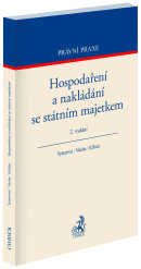 Hospodaření a nakládání se státním majetkem (Petr Vácha, Dagmar Tyšerová, Miloslav Kilián)