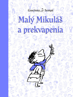 Malý Mikuláš a prekvapenia (10.) (René Goscinny)