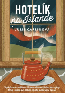 Hotelík na Islande (1. akosť) (Julie Caplin)