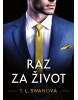 Raz za život (1. akosť) (T. L. Swan)