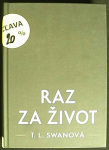 Raz za život (1. akosť) (T. L. Swan)