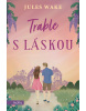 Trable s láskou (Patrícia Brestovanská)