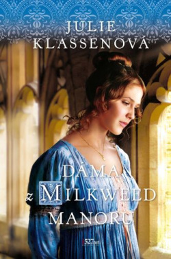 Dáma z Milkweed Manoru (Julie Klassen)