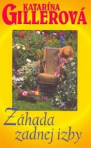 Záhada zadnej izby (Katarína Gillerová)