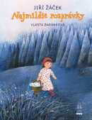 Najmilšie rozprávky (Jiří Žáček)