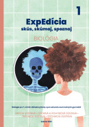 ExpEdícia - Biológia 7. ročník, pracovná učebnica 1 (Monika Chrenková, Erika Slivková, Miriama Blšáková, Nikola Hatvanyi, Romana Jánošíková)