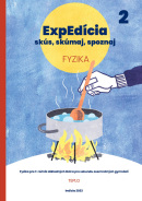 ExpEdícia - Fyzika 7. ročník, pracovná učebnica 2 (Viera Lapitková, Renáta Tóthová, Jana Útla)