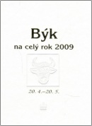 Býk na celý rok 2009 (Jitka Saniová, Zdeňka Kavalová-Maixnerová)