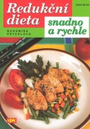 Redukční dieta snadno a rychle (Bohumíra Peychlová)