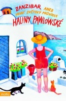 Zanzibar aneb První světový průvodce Haliny Pawlowské (Halina Pawlowská)