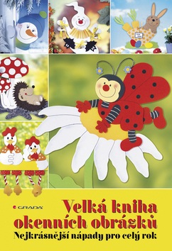 Velká kniha okenních obrázků (Tereza Semotamová)