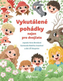 Vykutálené pohádky nejen pro dvojčata (Kateřina Svozilová, Hana Benešová)