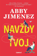 Navždy tvoj (Abby Jimenez)