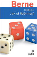 Jak si lidé hrají (Eric Berne)