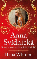 Anna Svídnická (Hana Whitton)