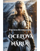 Oceľová náruč (Patrícia Brestovanská)