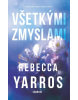 Všetkými zmyslami (Katarína Gillerová)